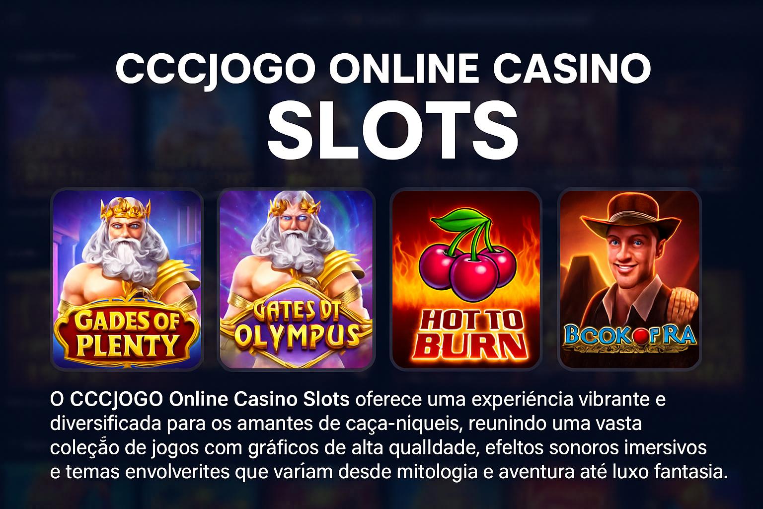 Jogos de Slot no Casino Online CCCJOGO